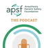 Anesthesia Patient Safety Podcast