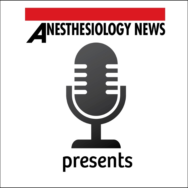 Artwork for Anesthesiology News Presents