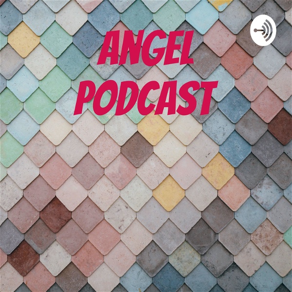 Artwork for Angel podcast