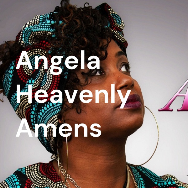 Artwork for Angela Heavenly Amens