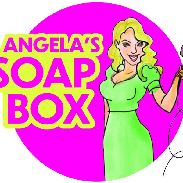 Artwork for Angela's Soap Box