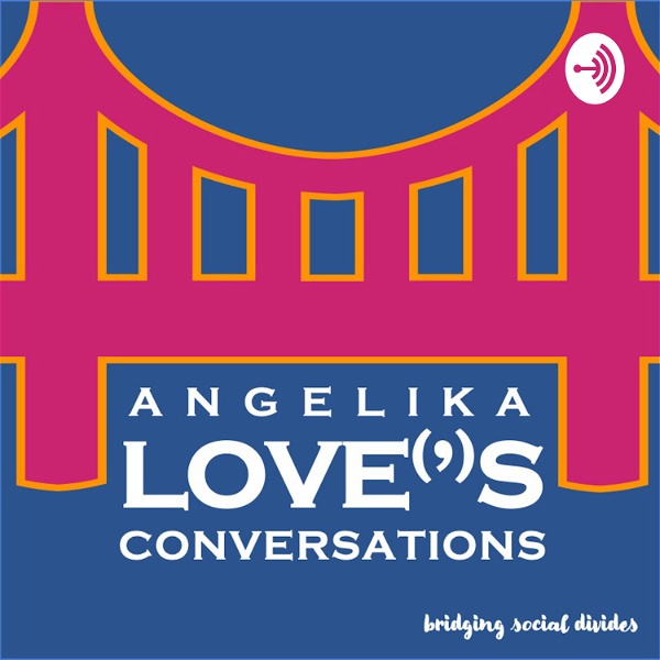 Artwork for Angelika Love's Conversations