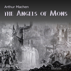 Artwork for Angels of Mons, The by Arthur Machen (1863