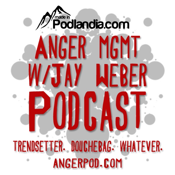 Artwork for Anger Management Comedy Podcast With Jay Weber