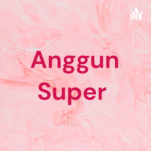Artwork for Anggun Super