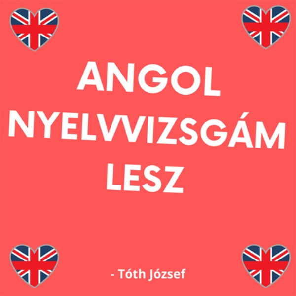 Artwork for Angol Nyelvvizsgám Lesz