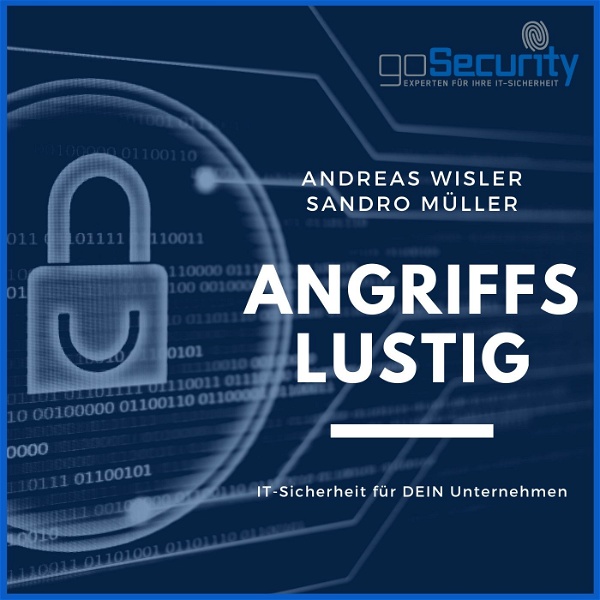Artwork for „ANGRIFFSLUSTIG – IT-Sicherheit für DEIN Unternehmen“