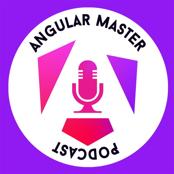 Artwork for Angular Master Podcast