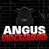 Angus Underground