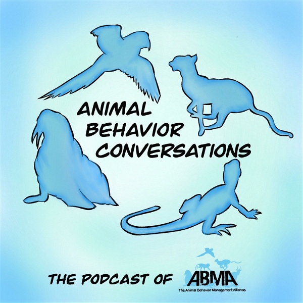 Artwork for Animal Behavior Conversations: The Podcast of The ABMA