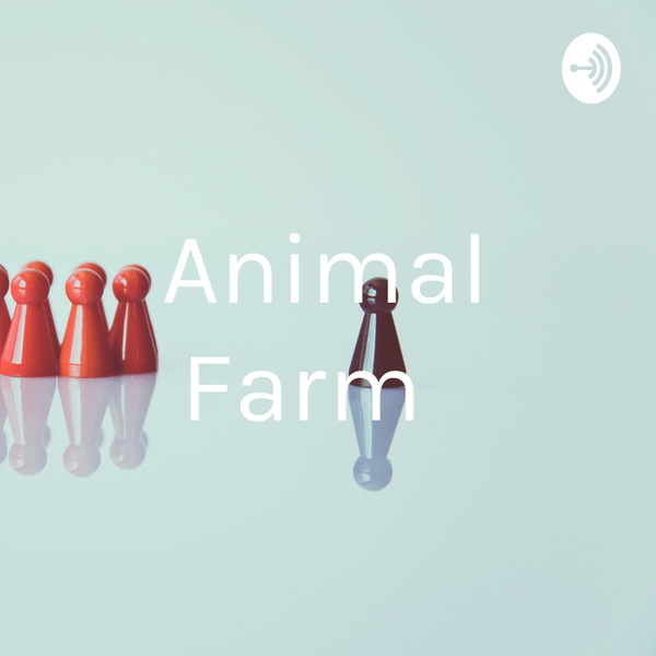 Artwork for Animal Farm 🐷