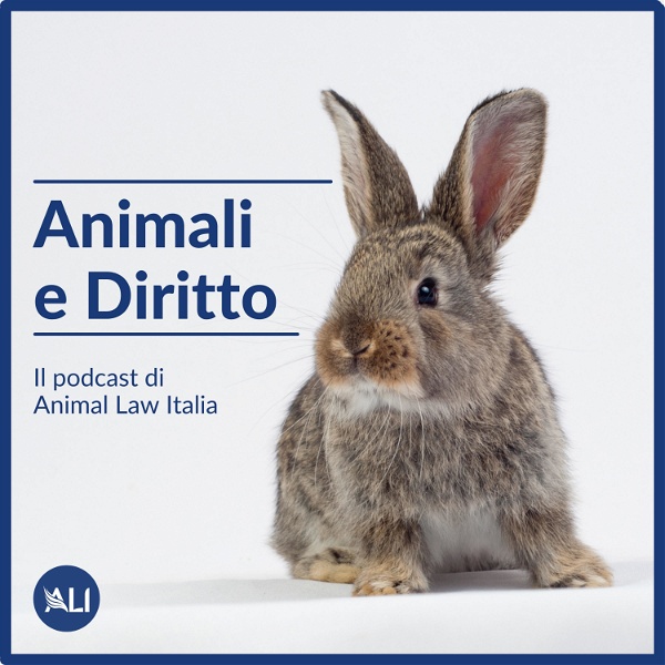 Artwork for Animali e Diritto: il podcast di Animal Law Italia
