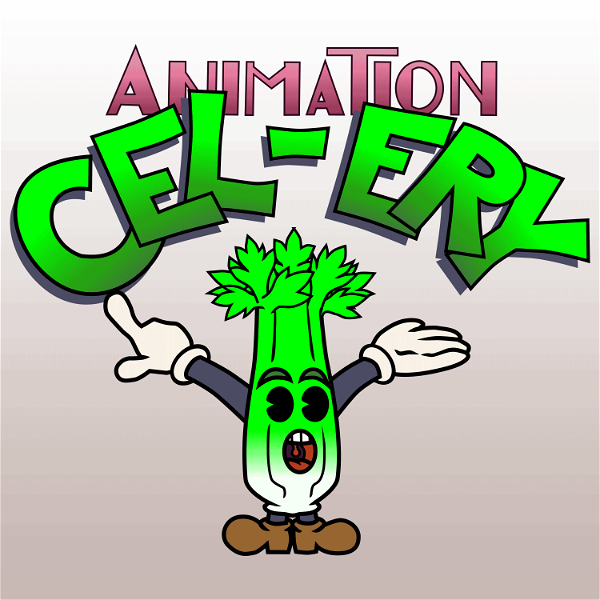 Artwork for Animation Cel-ery