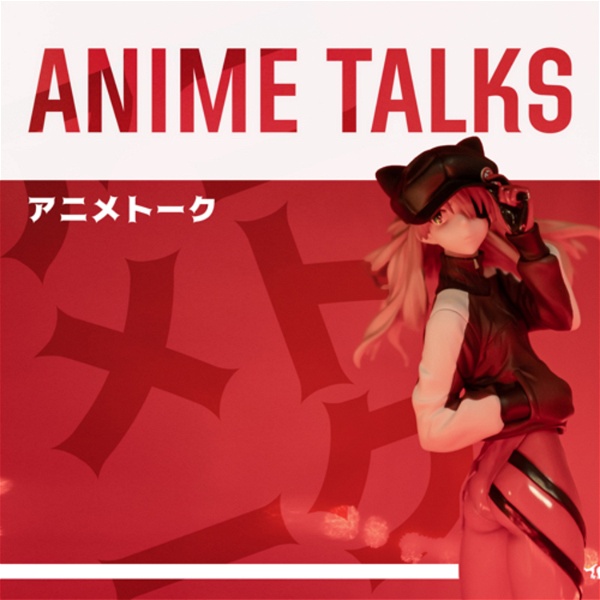 Artwork for Anime Talks
