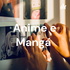 Anime e Mangá