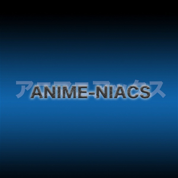 Artwork for Anime-niacs