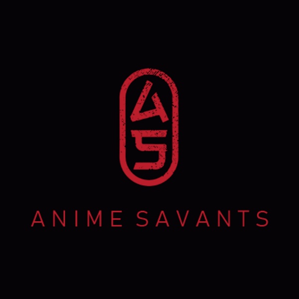 Artwork for Anime Savants