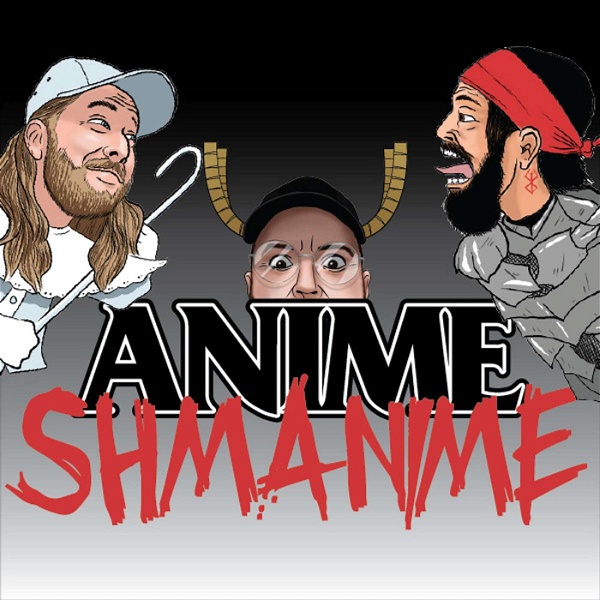 Artwork for Anime Shmanime