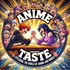 Anime Taste
