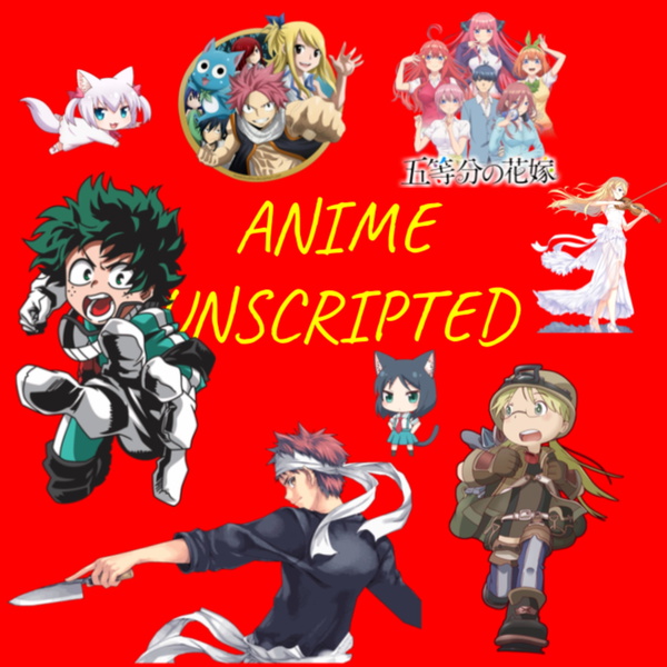 Artwork for Anime Unscripted