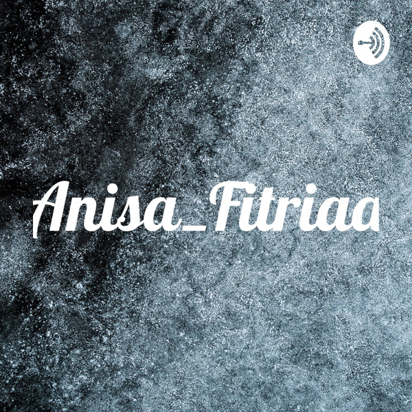 Artwork for Anisa_Fitriaa