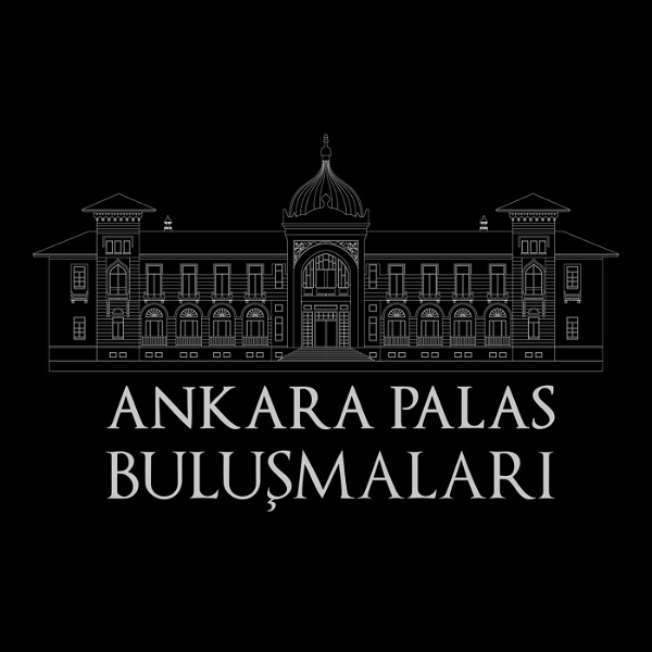 Artwork for Ankara Palas Buluşmaları