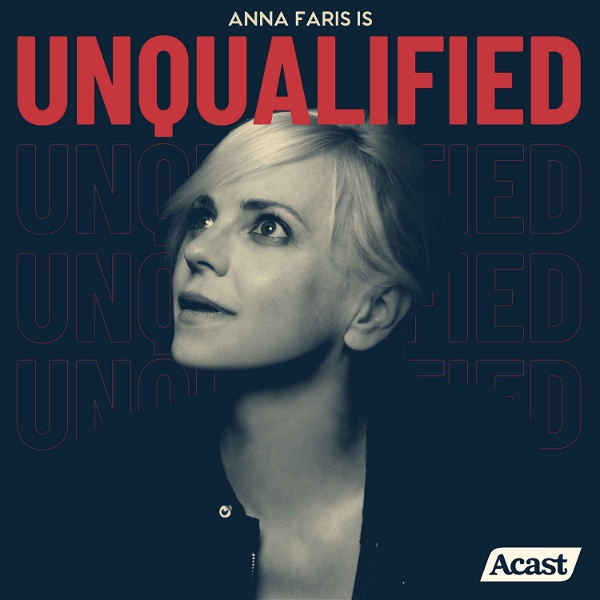 Artwork for Anna Faris Is Unqualified