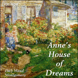 Artwork for Anne's House of Dreams by Lucy Maud Montgomery (1874