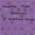 Annette’s Audio Adventures of Occupational Therapy