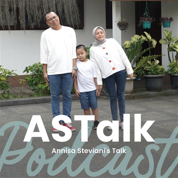 Artwork for ASTalk: Annisa + Suami Talk