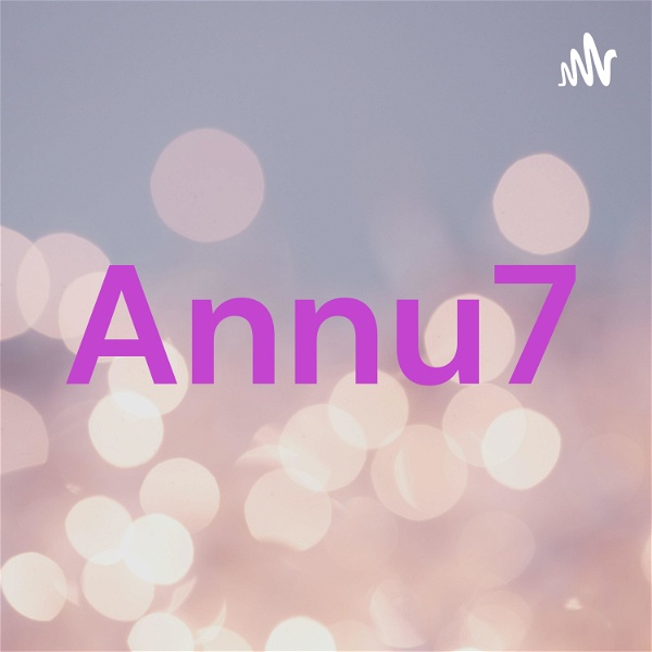 Artwork for Annu7