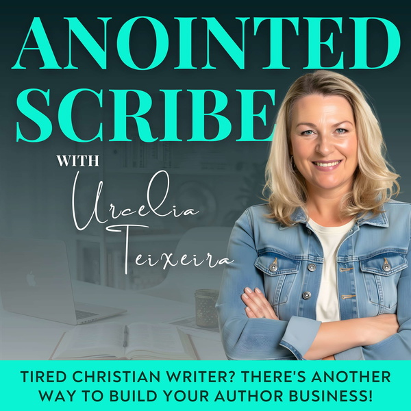 Artwork for Anointed Scribe: Christian Writer Business, God's Way