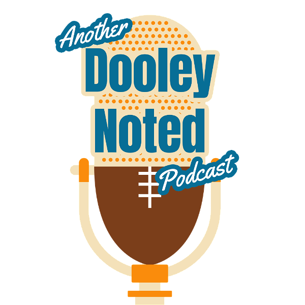 Artwork for Another Dooley Noted Podcast