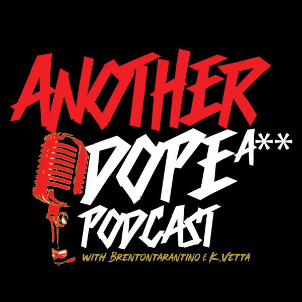 Artwork for Another Dope A** Podcast