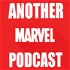 Another Marvel Podcast: She-Hulk: Attorney at Law