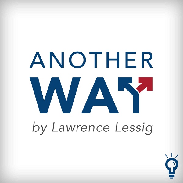 Artwork for Another Way, by Lawrence Lessig