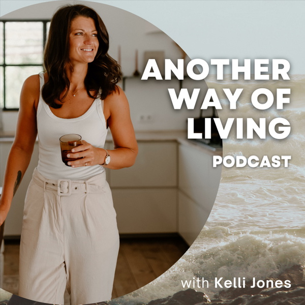 Artwork for Another Way of Living Podcast
