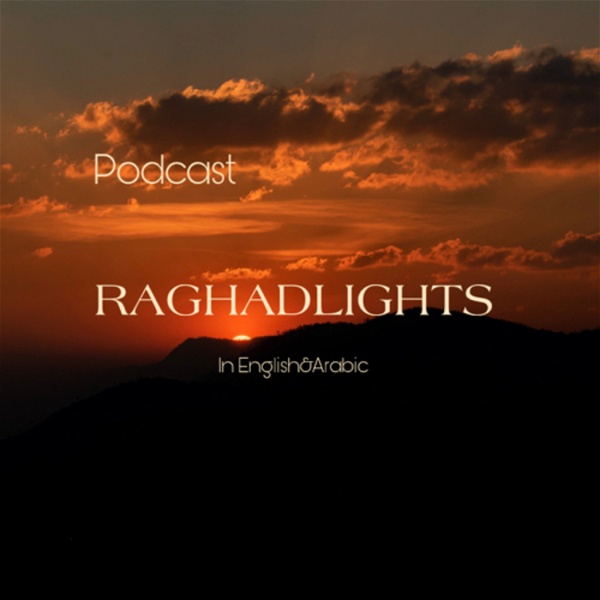 Artwork for RaghadlLightsPodcast