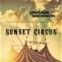 Anständig Randständig Sunset Circus