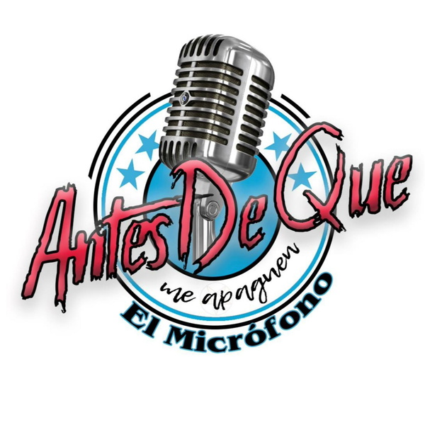 Artwork for Antes De Que Me Apaguen el Micrófono