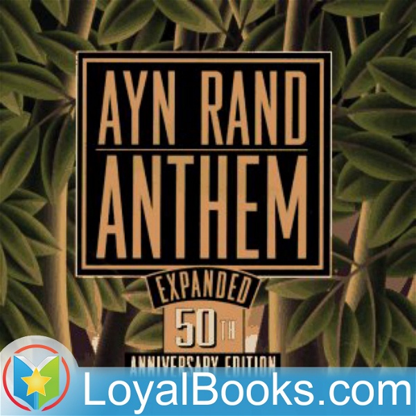 Artwork for Anthem by Ayn Rand