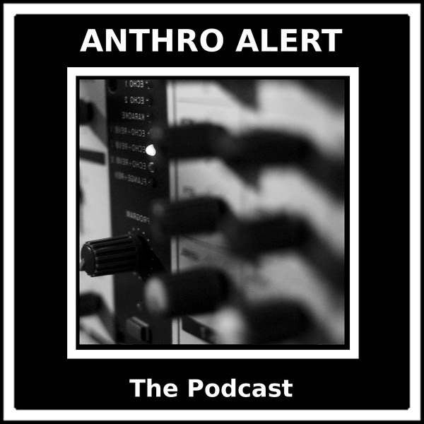 Artwork for AnthroAlert: An Anthropology Podcast