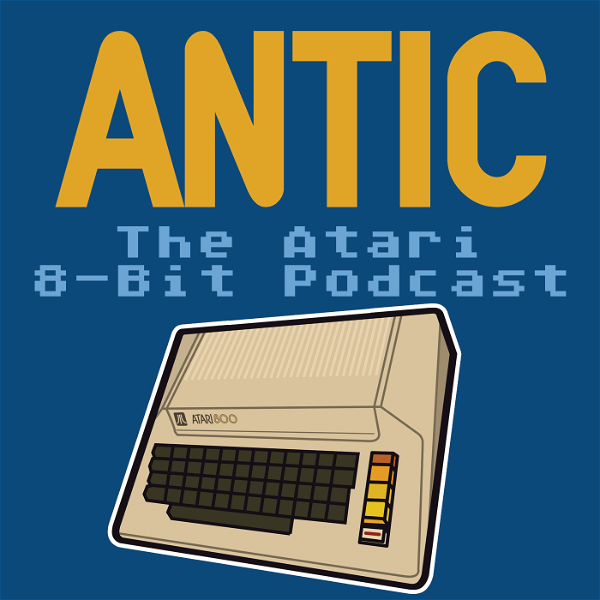 Artwork for ANTIC The Atari 8-bit Podcast