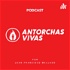Antorchas Vivas Podcast