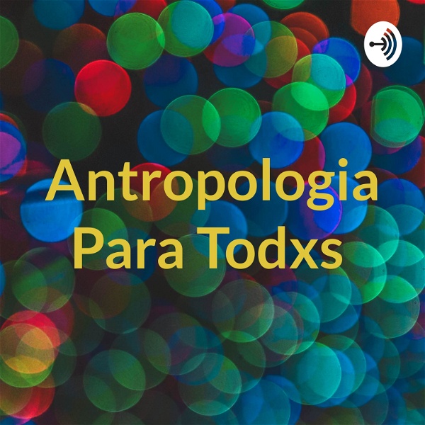Artwork for Antropología para todxs