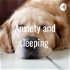 Anxiety and sleeping