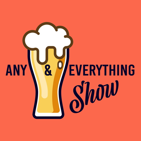 Artwork for Any and Everything Show