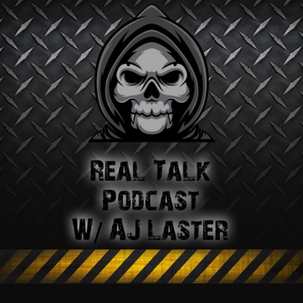Artwork for Real Talk Podcast w/ AJ Laster