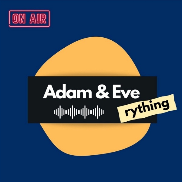 Artwork for Adam And Eve(rything)