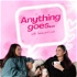 Anything Goes… with Sania and Leah